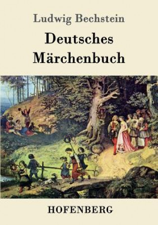 Book Deutsches Marchenbuch Ludwig Bechstein