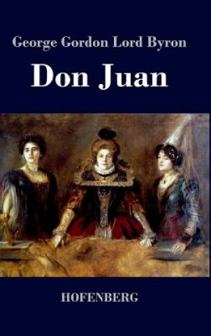 Kniha Don Juan George Gordon Lord Byron