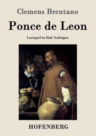 Kniha Ponce de Leon Clemens Brentano