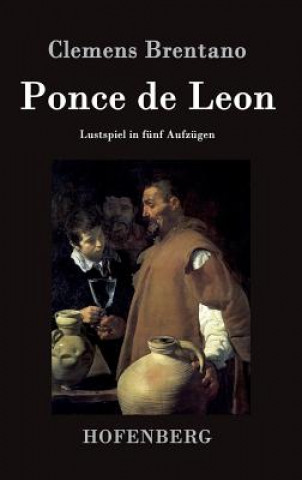 Könyv Ponce de Leon Clemens Brentano