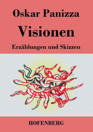 Kniha Visionen Oskar Panizza