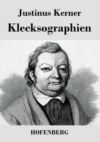 Könyv Klecksographien Justinus Kerner