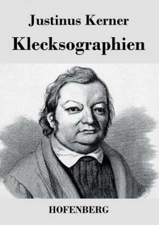 Kniha Klecksographien Justinus Kerner