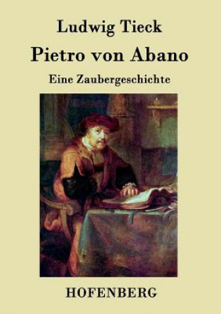 Book Pietro von Abano Ludwig Tieck