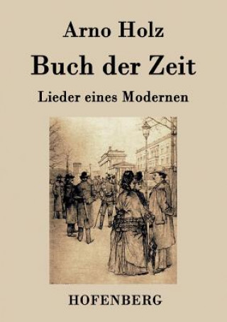 Kniha Buch der Zeit Arno Holz