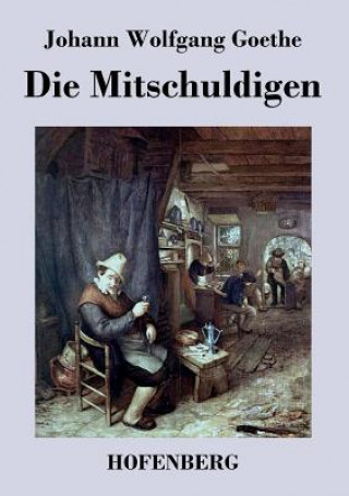 Carte Die Mitschuldigen Johann Wolfgang Goethe