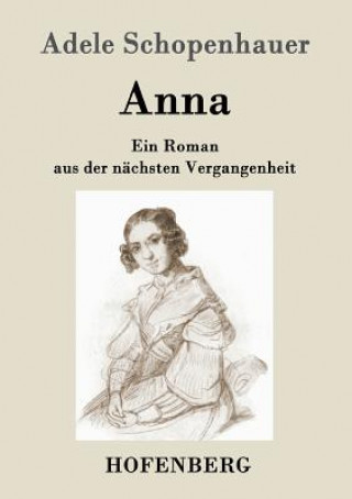 Kniha Anna Adele Schopenhauer