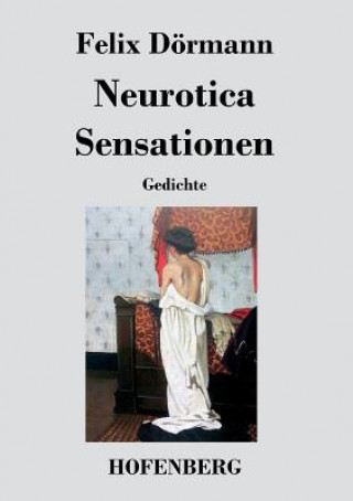 Kniha Neurotica / Sensationen Felix Dormann