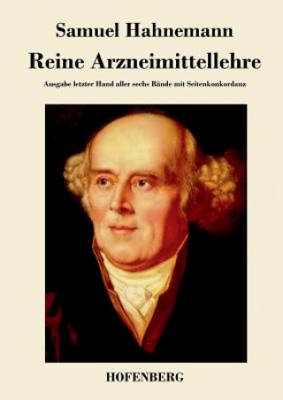 Kniha Reine Arzneimittellehre Samuel Hahnemann