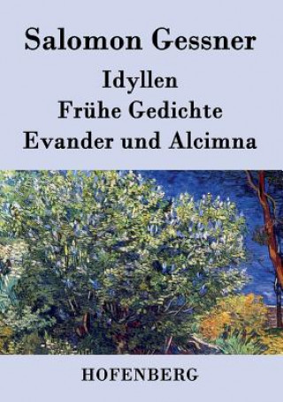 Książka Idyllen / Fruhe Gedichte / Evander und Alcimna Salomon Gessner