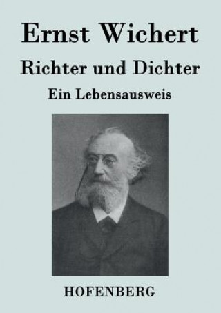 Knjiga Richter und Dichter Ernst Wichert