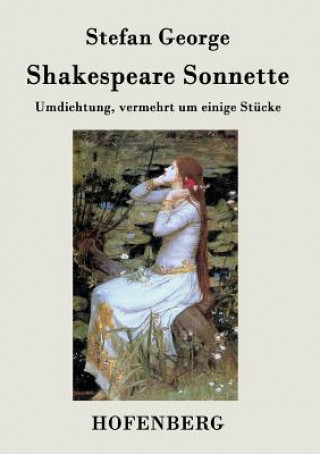 Книга Shakespeare. Sonnette Stefan George