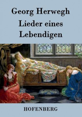 Könyv Lieder eines Lebendigen Georg Herwegh