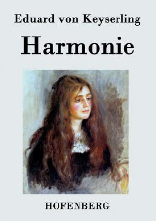 Книга Harmonie Eduard Von Keyserling