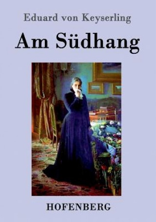 Libro Am Sudhang Eduard Von Keyserling