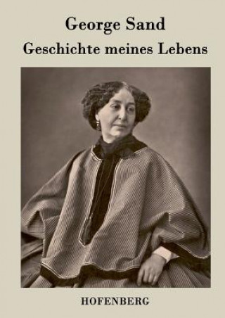 Kniha Geschichte meines Lebens George Sand