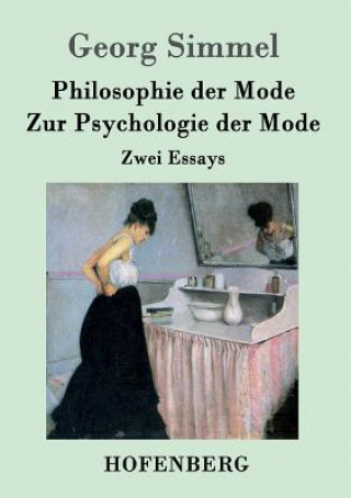 Livre Philosophie der Mode / Zur Psychologie der Mode Georg Simmel