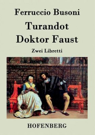 Kniha Turandot / Doktor Faust Ferruccio Busoni