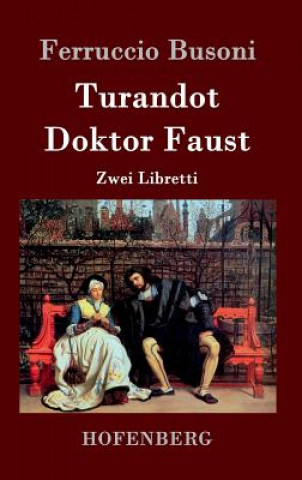 Kniha Turandot / Doktor Faust Ferruccio Busoni