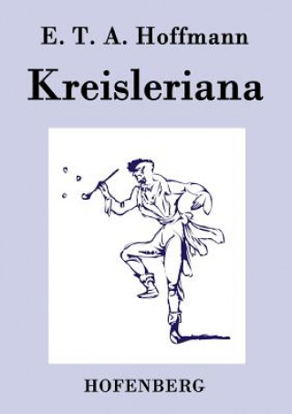 Carte Kreisleriana E. T. A. Hoffmann