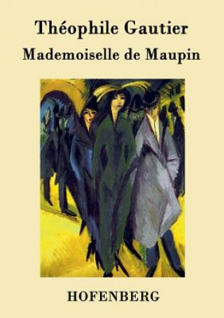 Kniha Mademoiselle de Maupin Théophile Gautier