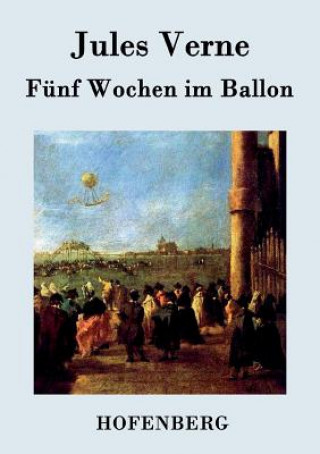 Βιβλίο Funf Wochen im Ballon Jules Verne