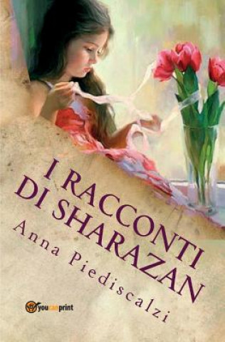 Kniha I racconti di Sharazan Anna Piediscalzi