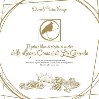 Carte primo libro di ricette delle allegre comari di Lio Grando Daniela Pavan