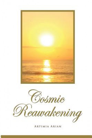 Książka Cosmic Reawakening Artimia Arian