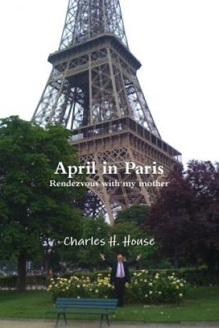 Kniha April in Paris Charles House