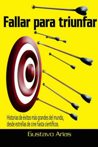 Book Fallar Para Triunfar Gustavo Arias