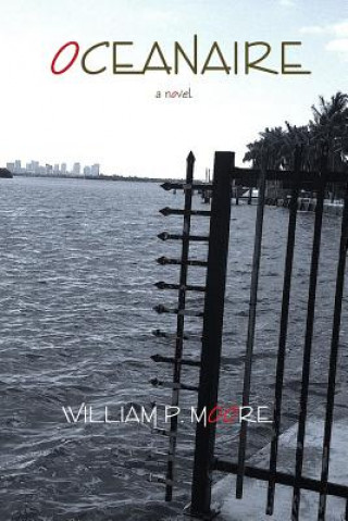 Könyv Oceanaire William P. Moore