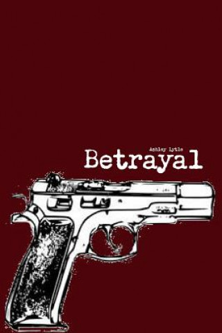 Libro Betrayal Ashley Lytle