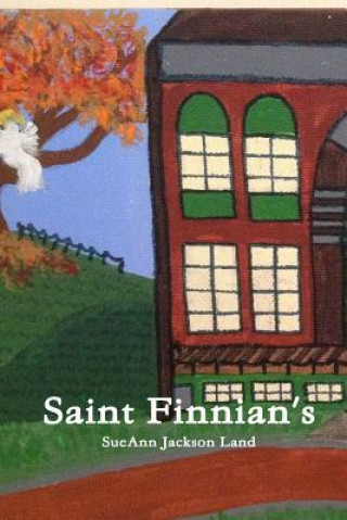 Kniha Saint Finnian's SueAnn Jackson Land