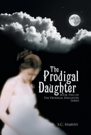 Kniha Prodigal Daughter S C Harvey