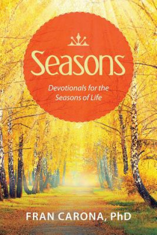 Kniha Seasons Phd Fran Carona