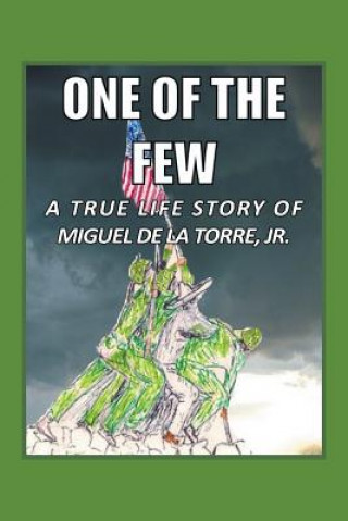 Könyv One Of The Few Jr Miguel Dela Torre