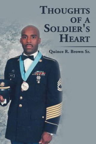 Libro Thoughts of a Soldier's Heart Quince R Brown Sr