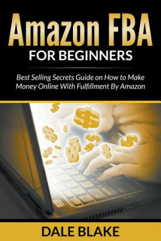 Книга Amazon FBA For Beginners Dale Blake