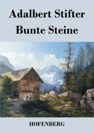 Carte Bunte Steine Adalbert Stifter