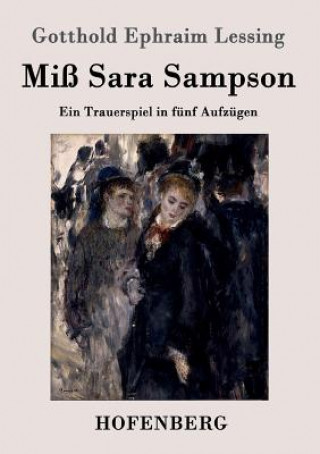 Könyv Miss Sara Sampson Gotthold Ephraim Lessing