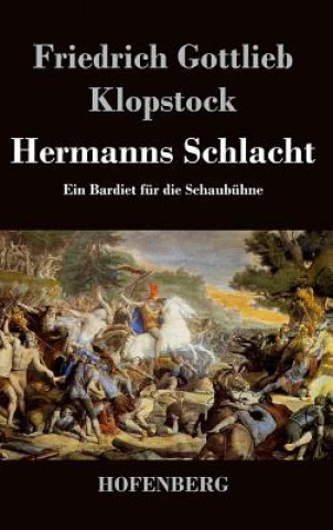 Książka Hermanns Schlacht Friedrich Gottlieb Klopstock