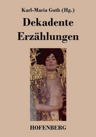 Book Dekadente Erzahlungen Karl-Maria Guth