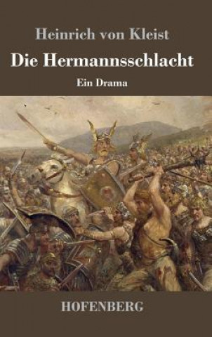 Kniha Die Hermannsschlacht Heinrich Von Kleist