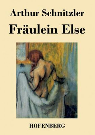 Kniha Fraulein Else Arthur Schnitzler