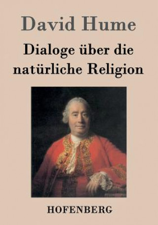 Könyv Dialoge uber die naturliche Religion David Hume