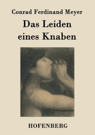 Knjiga Leiden eines Knaben Conrad Ferdinand Meyer