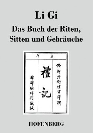 Książka Li Gi - Das Buch der Riten, Sitten und Gebrauche Anonym