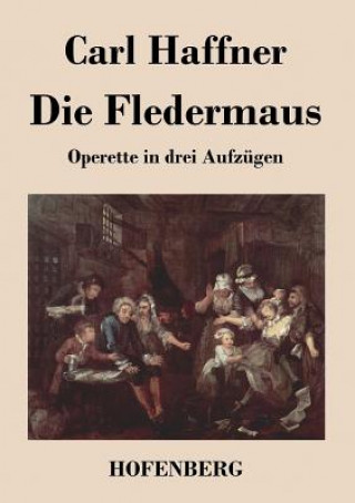 Kniha Fledermaus Carl Haffner