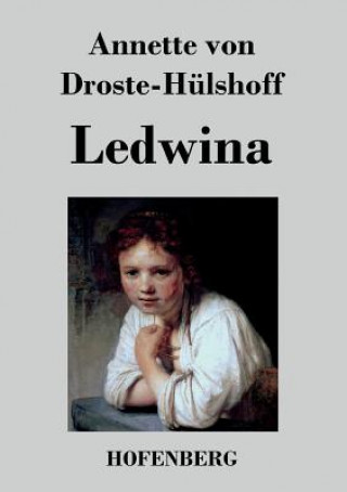 Książka Ledwina Annette von Droste-Hülshoff